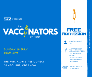 A graphic highlighting a walk-in vaccination centre at The Hub, High Street, Cambourne on Sunday 18 July from 10am to 4pm.